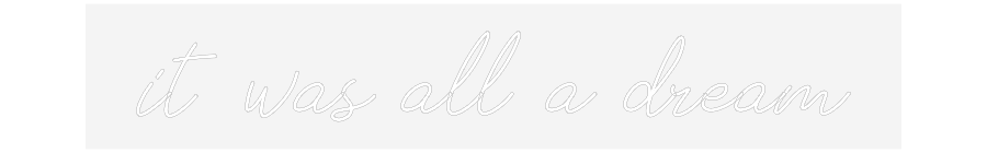 Scritta neon personalizzata it was all a...