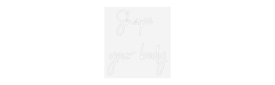 Scritta neon personalizzata Shape
your ...