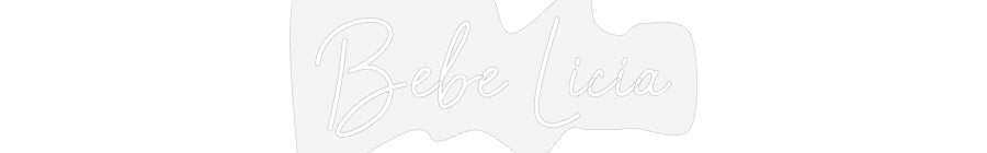 Scritta neon personalizzata Bebe Licia