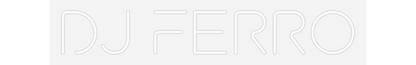 Scritta neon personalizzata DJ FERRO